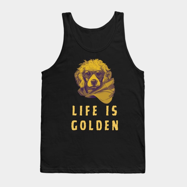 Life is Golden Tank Top by DressedInnovation